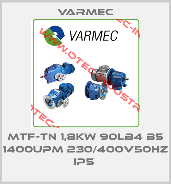 MTF-TN 1,8KW 90LB4 B5 1400Upm 230/400V50Hz IP5 -big