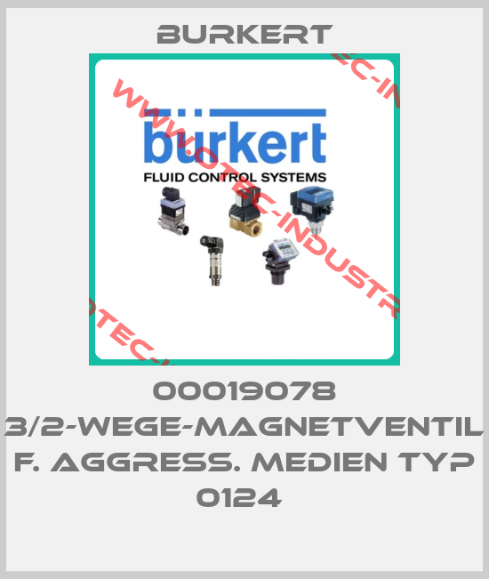 00019078 3/2-WEGE-MAGNETVENTIL F. AGGRESS. MEDIEN TYP 0124 -big