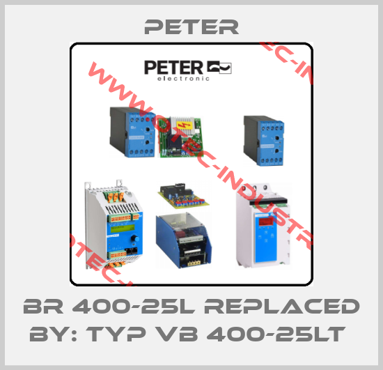 BR 400-25L REPLACED BY: TYP VB 400-25LT -big
