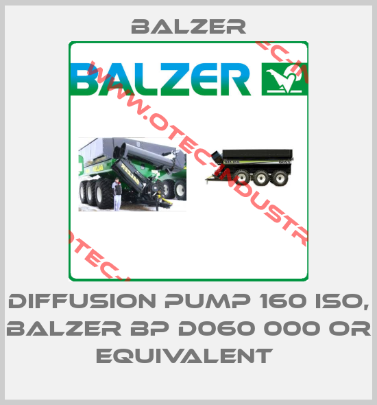 DIFFUSION PUMP 160 ISO, BALZER BP D060 000 OR EQUIVALENT -big