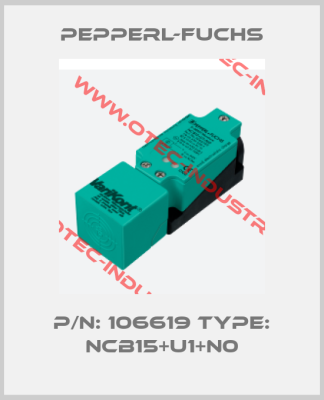 P/N: 106619 Type: NCB15+U1+N0-big