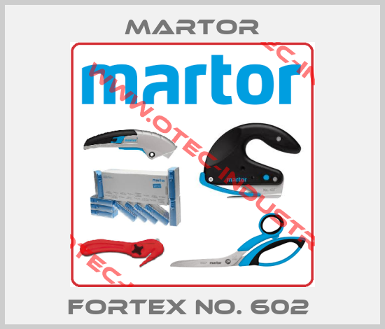FORTEX NO. 602 -big