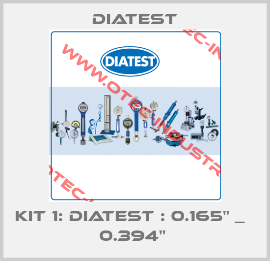 KIT 1: DIATEST : 0.165" _   0.394" -big
