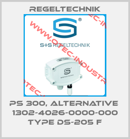 PS 300, alternative  1302-4026-0000-000 Type DS-205 F-big