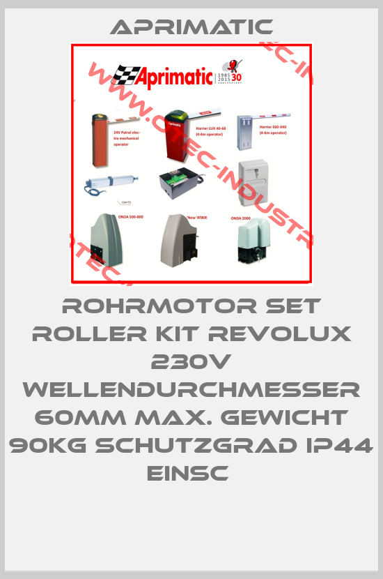 ROHRMOTOR SET ROLLER KIT REVOLUX 230V WELLENDURCHMESSER 60MM MAX. GEWICHT 90KG SCHUTZGRAD IP44 EINSC -big