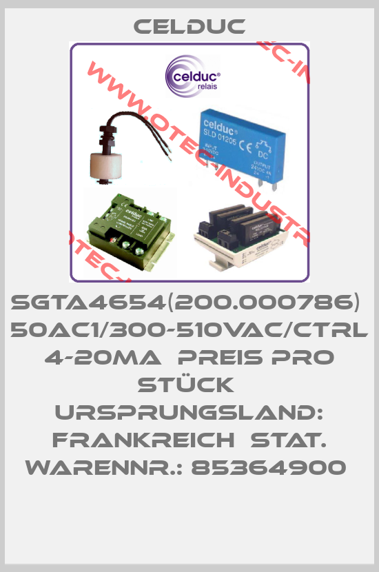 SGTA4654(200.000786)  50AC1/300-510Vac/Ctrl 4-20mA  Preis pro Stück  Ursprungsland: FRANKREICH  Stat. Warennr.: 85364900 -big