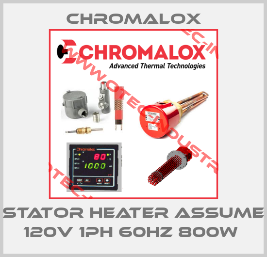 stator heater assume 120v 1ph 60hz 800w -big