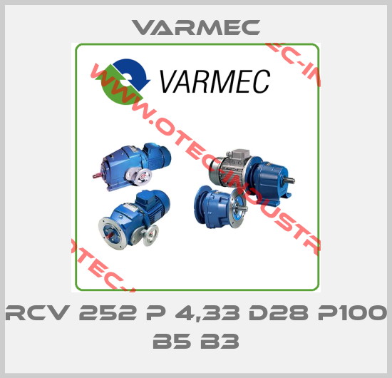 RCV 252 P 4,33 d28 P100 B5 B3-big