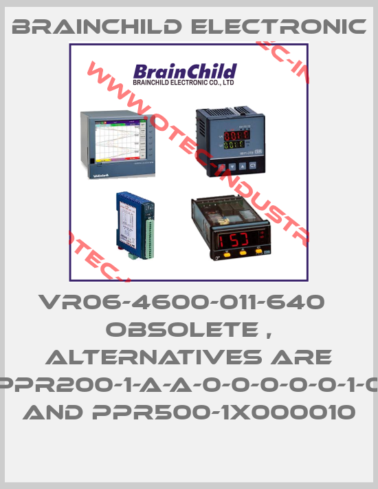 VR06-4600-011-640   obsolete , alternatives are PPR200-1-A-A-0-0-0-0-0-1-0 and PPR500-1X000010-big