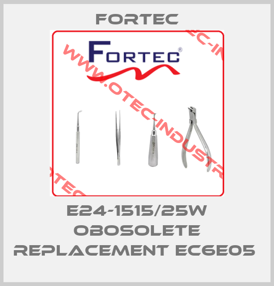 E24-1515/25W obosolete replacement EC6E05 -big