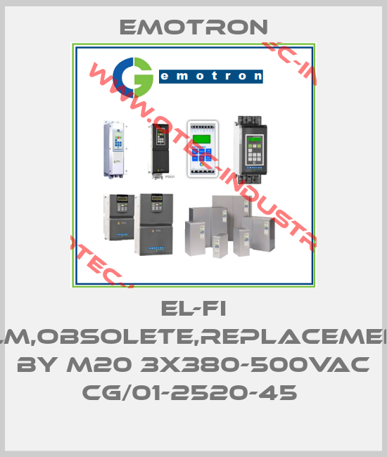  EL-FI DLM,obsolete,replacement by M20 3x380-500VAC CG/01-2520-45 -big