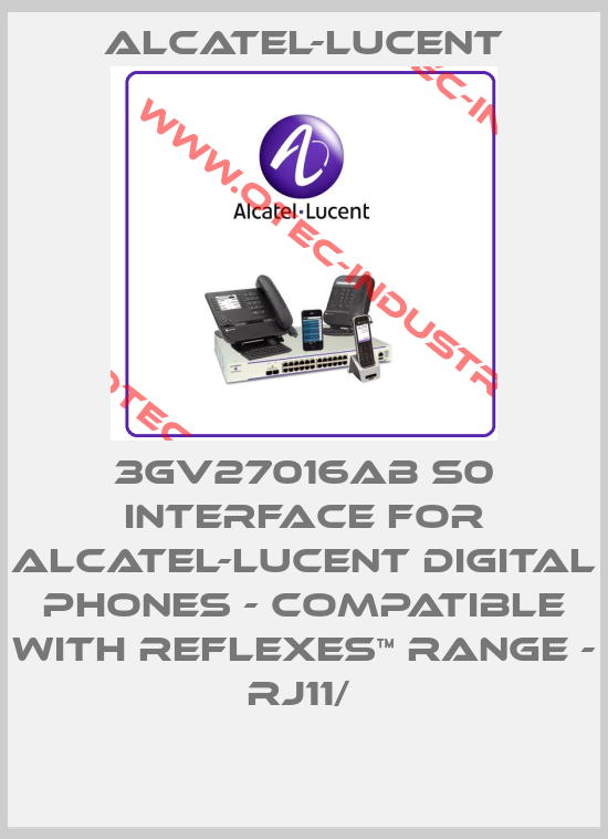 3GV27016AB S0 INTERFACE FOR ALCATEL-LUCENT DIGITAL PHONES - COMPATIBLE WITH REFLEXES™ RANGE - RJ11/ -big