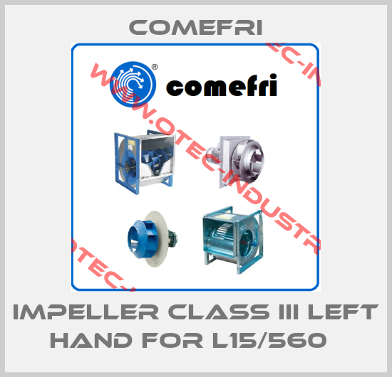 Impeller class III Left hand for L15/560  -big