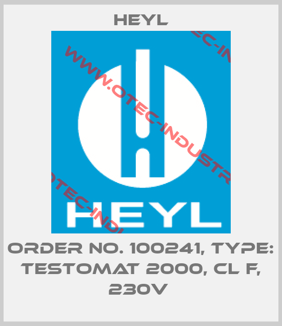 Order No. 100241, Type: Testomat 2000, Cl F, 230V -big