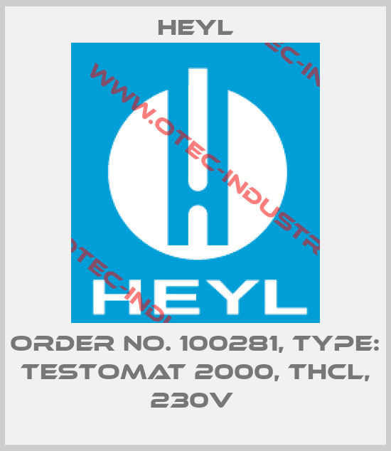 Order No. 100281, Type: Testomat 2000, THCL, 230V -big
