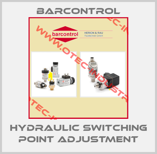 Hydraulic switching point adjustment-big