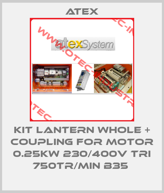 kit lantern whole + coupling for motor 0.25kW 230/400V tri 750tr/min B35 -big