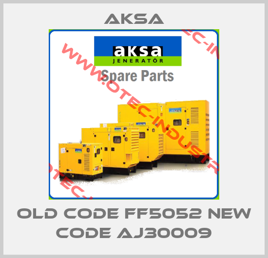 old code FF5052 new code AJ30009-big