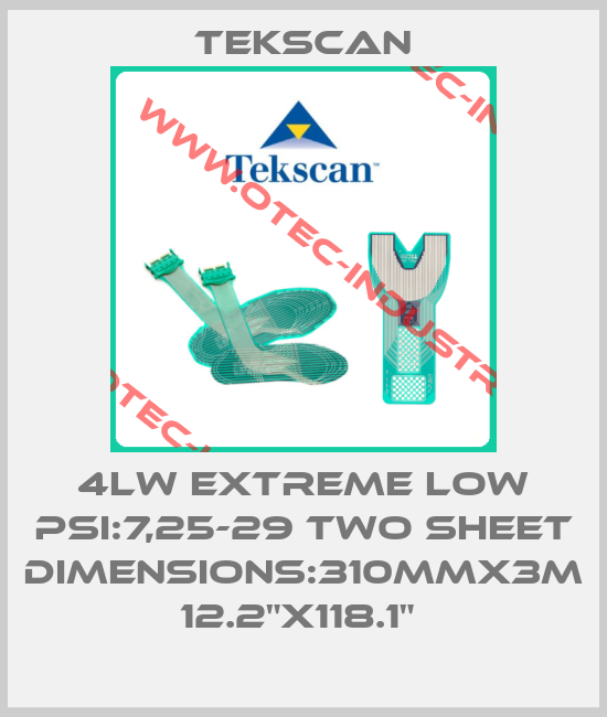 4LW EXTREME LOW PSI:7,25-29 TWO SHEET DIMENSIONS:310MMX3M 12.2"X118.1" -big
