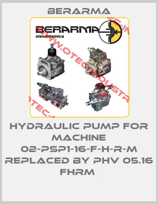 Hydraulic Pump for machine 02-PSP1-16-F-H-R-M replaced by PHV 05.16 FHRM -big