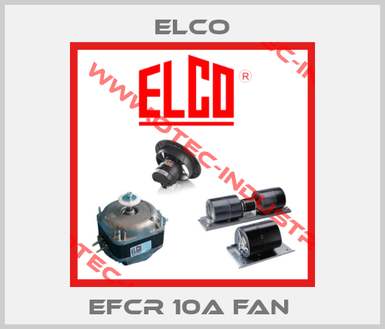 EFCR 10A FAN -big