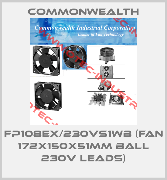 FP108EX/230VS1WB (Fan 172x150x51mm Ball 230V Leads)-big