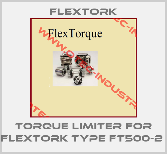 torque limiter for Flextork type FT500-2 -big