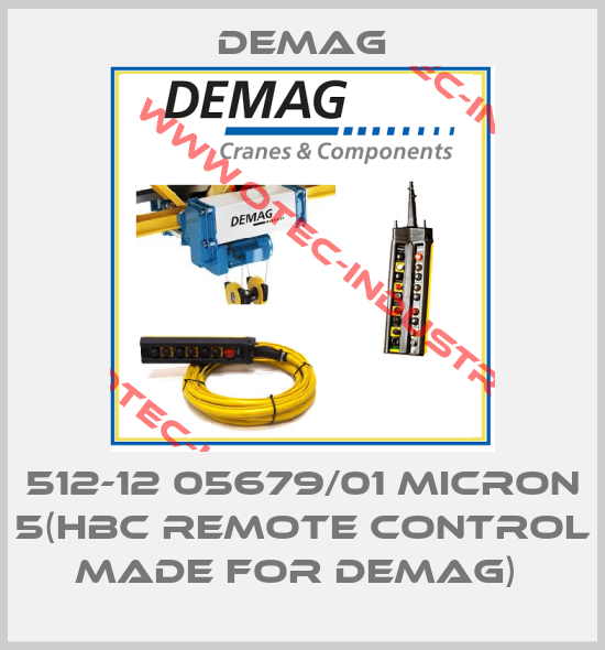 512-12 05679/01 MICRON 5(HBC REMOTE CONTROL MADE FOR DEMAG) -big