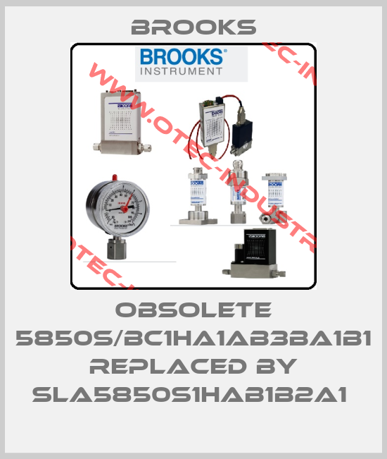 Obsolete 5850S/BC1HA1AB3BA1B1 replaced by SLA5850S1HAB1B2A1 -big