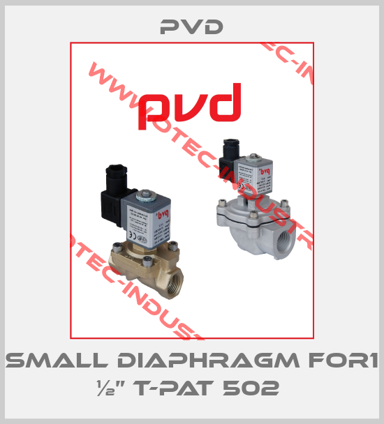 Small Diaphragm For1 ½” T-PAT 502 -big