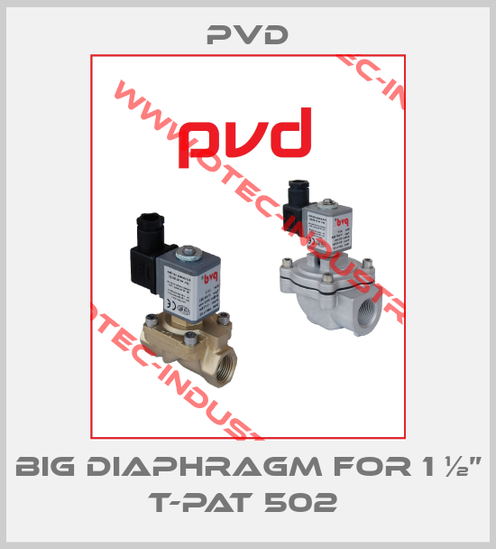 Big Diaphragm For 1 ½” T-PAT 502 -big