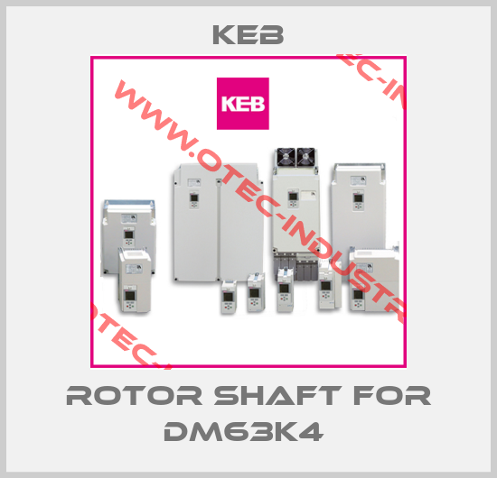 Rotor Shaft For DM63K4 -big