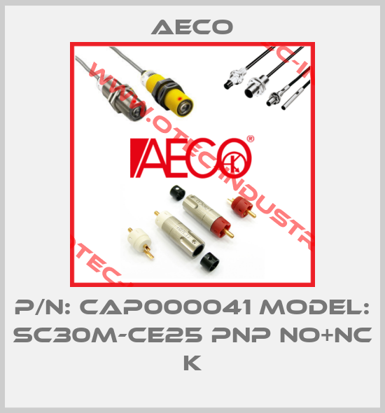 P/N: CAP000041 Model: SC30M-CE25 PNP NO+NC K-big