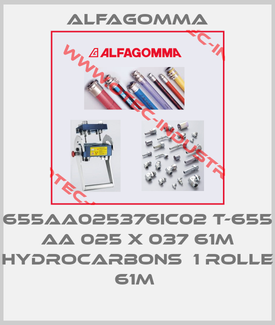 655AA025376IC02 T-655 AA 025 X 037 61M HYDROCARBONS  1 Rolle 61M -big