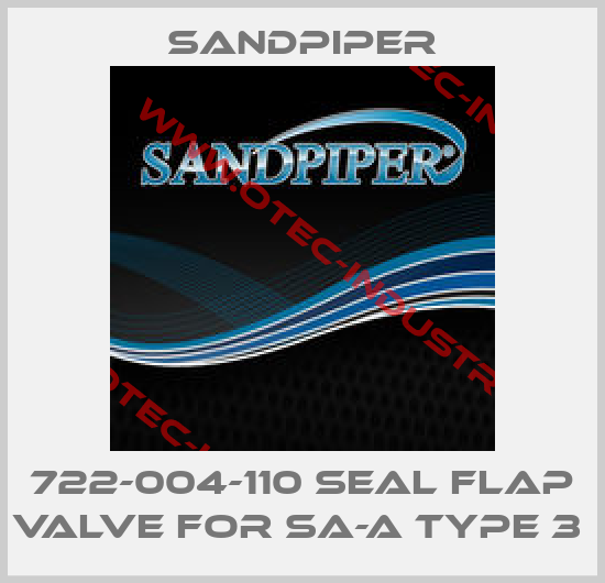 722-004-110 SEAL FLAP VALVE FOR SA-A TYPE 3 -big