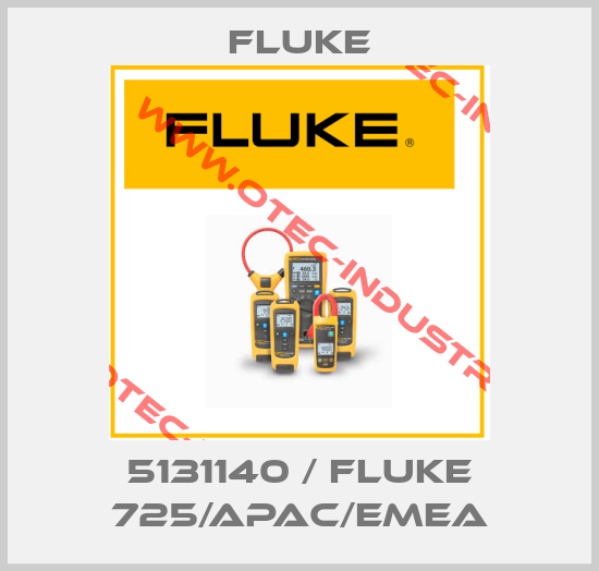 5131140 / Fluke 725/APAC/EMEA-big