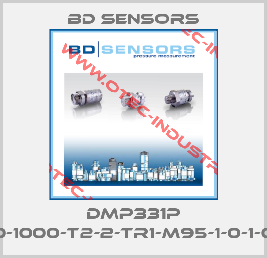 DMP331P 500-1000-T2-2-TR1-M95-1-0-1-000-big
