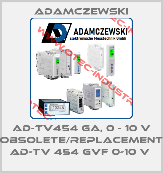 AD-TV454 GA, 0 - 10 V obsolete/replacement AD-TV 454 GVF 0-10 V -big