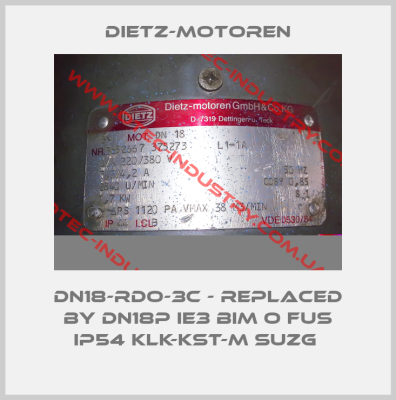 DN18-RDO-3C - replaced by DN18P IE3 BIM O FUS IP54 KLK-KST-M SUZG -big