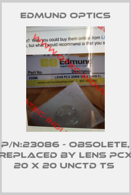 P/N:23086 - obsolete, replaced by LENS PCX 20 X 20 UNCTD TS -big