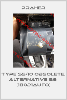 Type S5/10 obsolete, alternative S6  (18021AUTO)-big