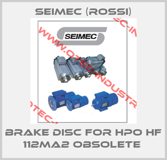 Brake disc for HPO HF 112MA2 obsolete -big