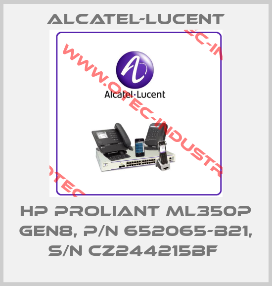 HP ProLiant ML350p Gen8, P/N 652065-B21, S/N CZ244215BF -big