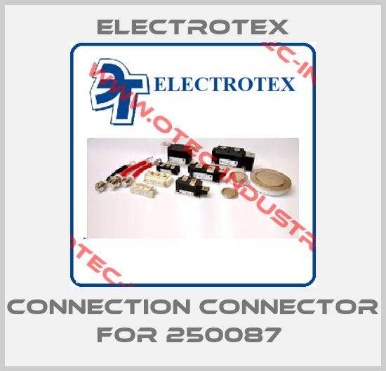 Connection Connector For 250087 -big