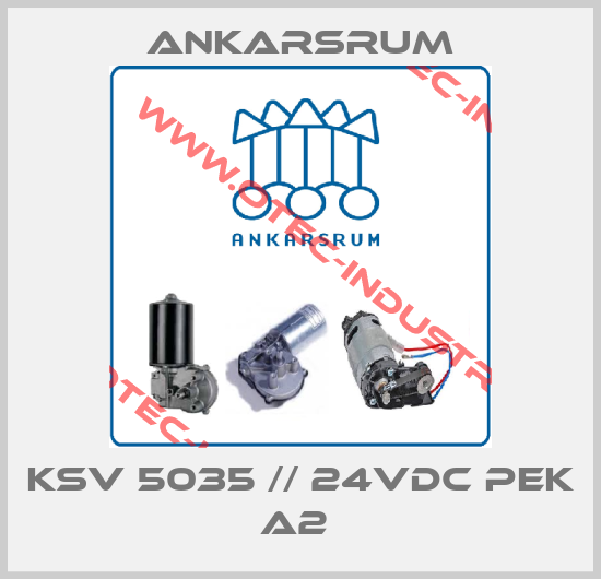 KSV 5035 // 24VDC PEK A2 -big