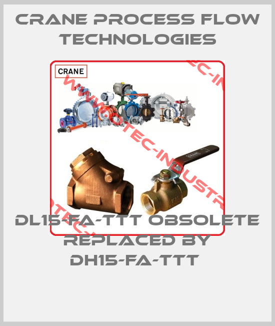 DL15-FA-TTT obsolete replaced by DH15-FA-TTT -big