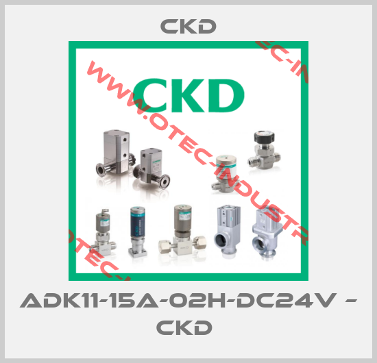ADK11-15A-02H-DC24V – CKD -big