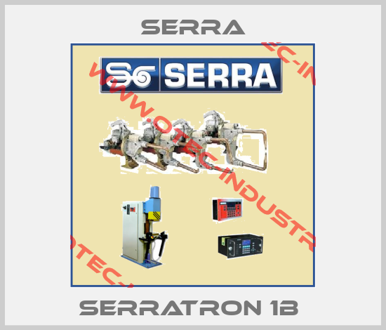 Serratron 1B -big