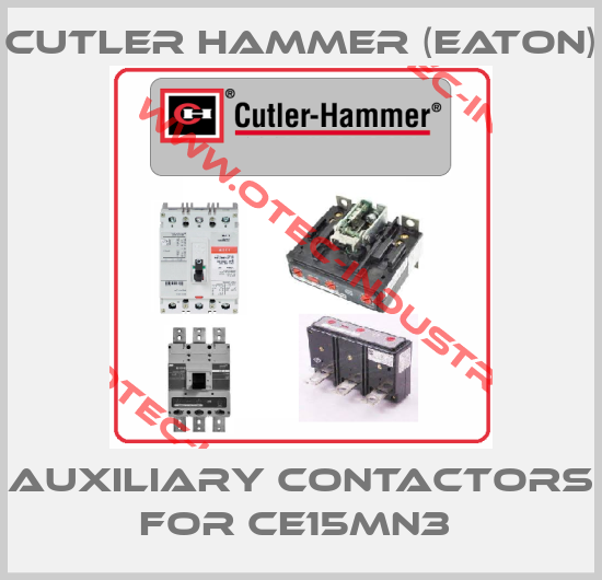 AUXILIARY CONTACTORS FOR CE15MN3 -big