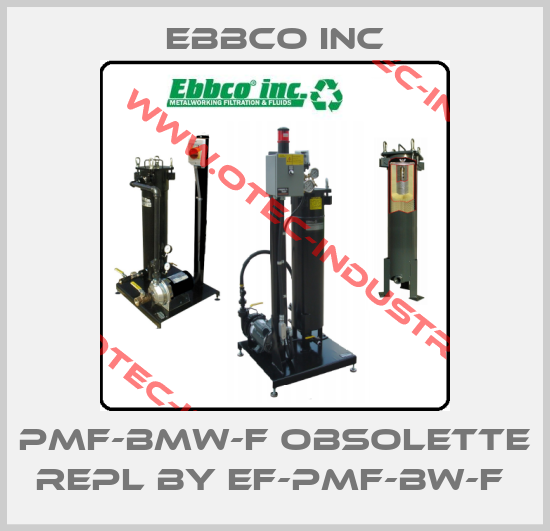 PMF-BMW-F obsolette repl by EF-PMF-BW-F -big